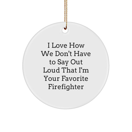 Funny Firefighter Circle Ornament Gifts from Friends for Firefighter Men, Christmas Unique Gifts - Image 1