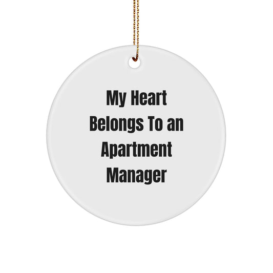 Funny Apartment Manager Christmas Circle Ornament Gifts from Friends, Funny Gifts for Apartment Manager, My Heart Belongs To An Apartment Manager - Image 1