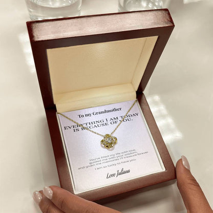 Gift for Grandmother – Love Knot Necklace – “Everything I Am Is Because of You” – Personalized Grandmother Gift from Grandchild