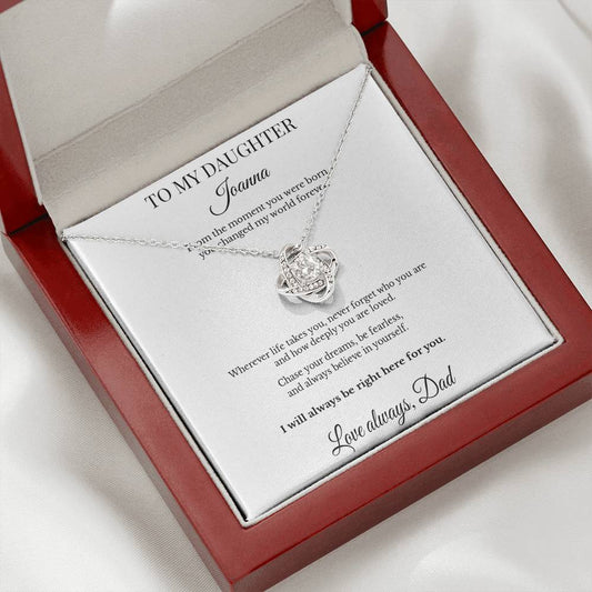 To My Daughter Personalized Love Knot Necklace – You Changed My World Forever | From Dad
