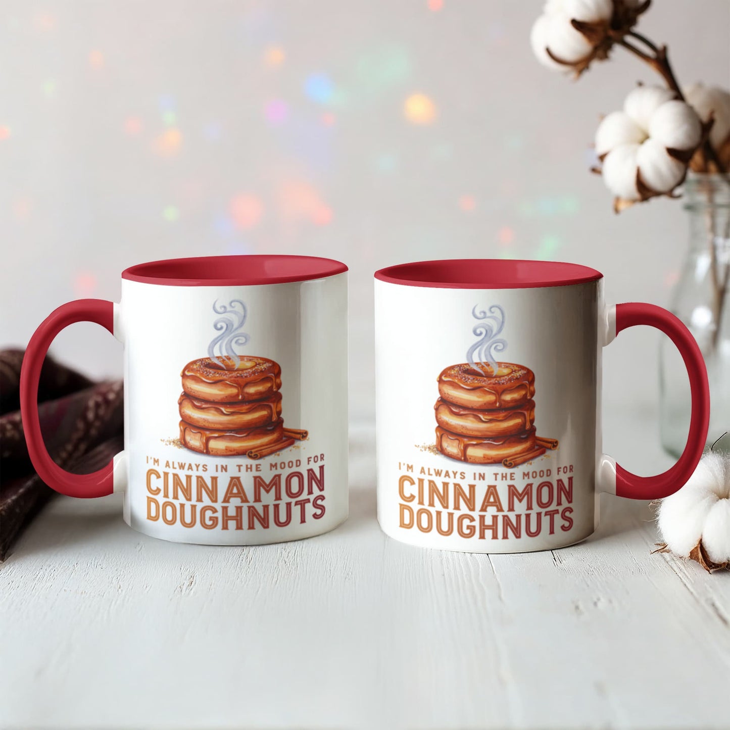 I'm Always in the Mood for Cinnamon Doughnuts Color Accent Ceramic Mug | Autumn Coffee Mug