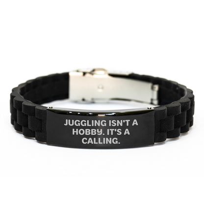 Birthday Unique Gifts from Friends, Juggling Isn't A Hobby. It's A Calling. Glide lock Clasp Bracelet for Juggling Enthusiasts - Image 1