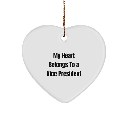 Funny Vice President Gifts from Men to Vice President - My Heart Belongs To A Vice President Heart Ornament, Christmas Unique Presents for Vice President, Heart Shaped MDF Decor - Image 1