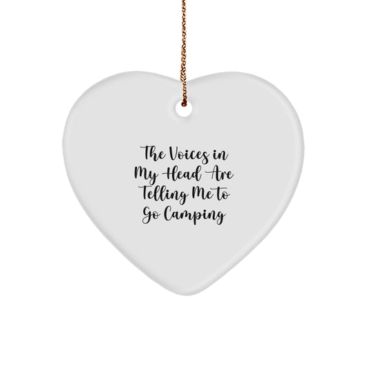 Funny Camping Heart Ornament Gifts for Men from Family - The Voices In My Head Are Telling Me To Go Camping, Unique Christmas Memorable Present for Camping Enthusiasts - Image 1