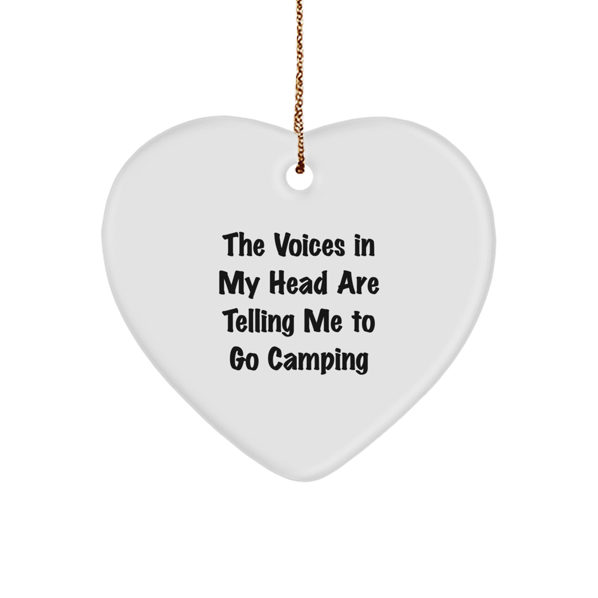 Funny Camping Gifts: Heart Ornament for Camping Enthusiasts - 'The Voices In My Head Are Telling Me To Go Camping' - Gifts from Family, Friends, or Coworkers to Camping Lovers for Christmas - Image 1
