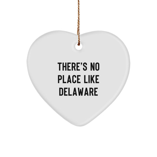 Delaware Heart Ornament, 'There's No Place Like Delaware', White, 2.75in, Christmas Unique Gifts from Friends, Perfect for Delaware Residents - Image 1