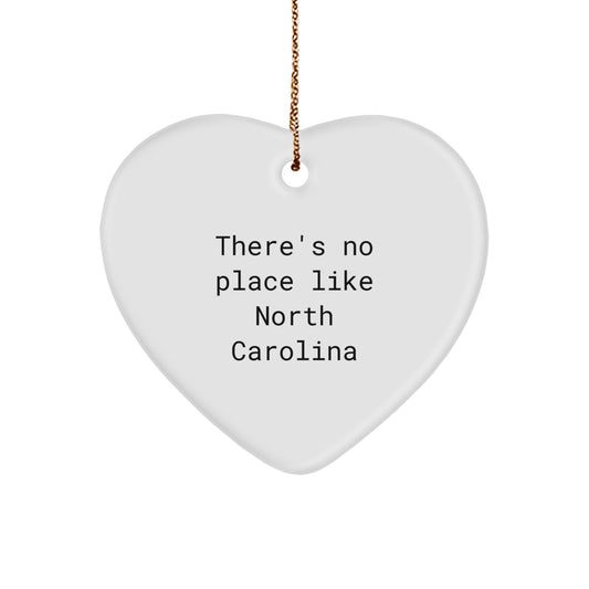 North Carolina Heart Ornament Gifts from Friends for Christmas, 'There's No Place Like North Carolina' Funny Quote, White MDF Material - Image 1