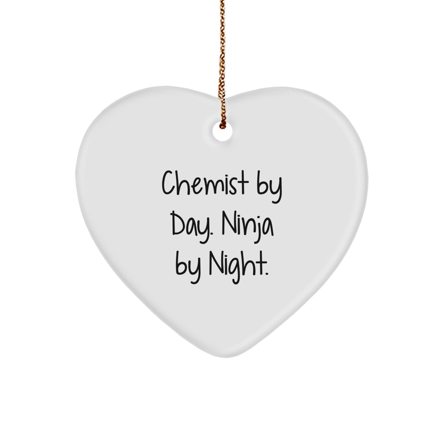 Funny Chemist Gifts from Friends Christmas Unique Ornament - Heart Shaped - Chemist By Day. Ninja By Night. - Image 1
