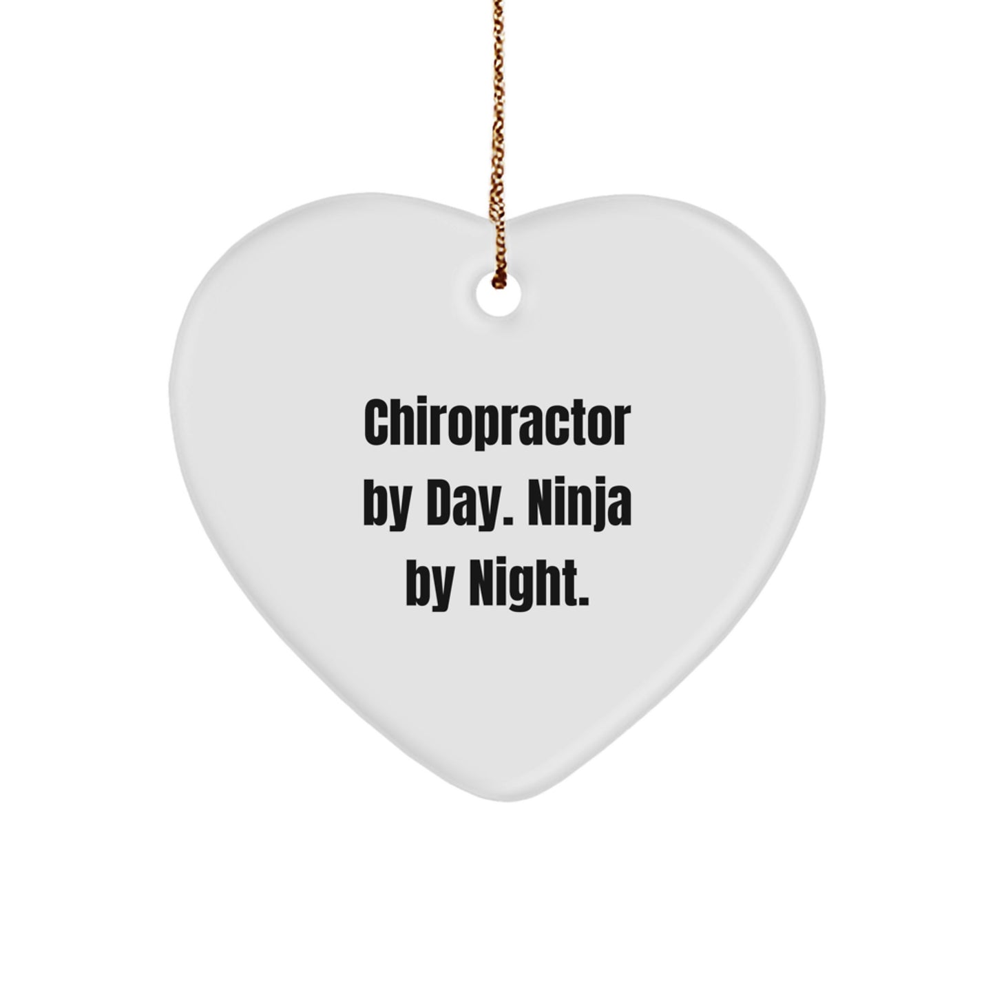 Funny Chiropractor Gifts from Friends, Chiropractor Heart Ornament for Christmas Unique Gifts, 'Chiropractor By Day. Ninja By Night.' Heart-Shaped Decoration - Image 1