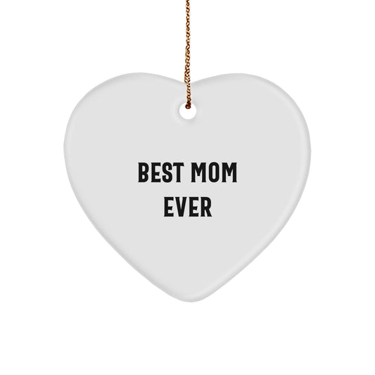 Gifts from Family, Best Mom Ever Heart Ornament, White, Unique Christmas Unique Gifts for Mom - Image 1
