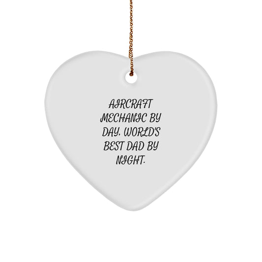 Funny Gifts from Dad, Custom Aircraft Mechanic Heart Ornament, Christmas Unique Gifts, Inspirational Quote for Men, World's Best Dad By Night - Image 1