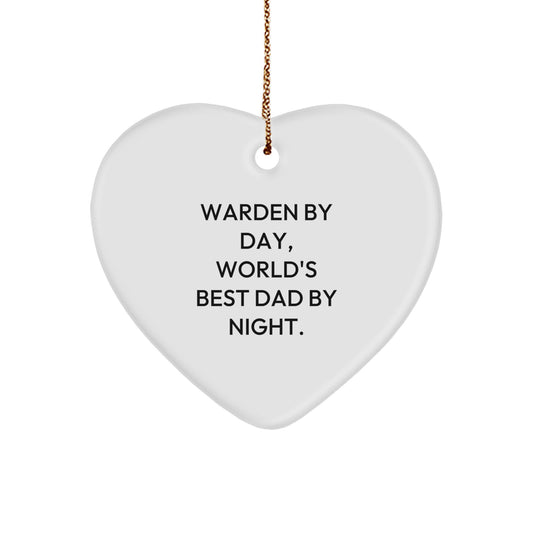 Warden Gifts from Men, Heart Ornament with Funny Quote 'Warden By Day, World's Best Dad By Night.' for Christmas - Image 1