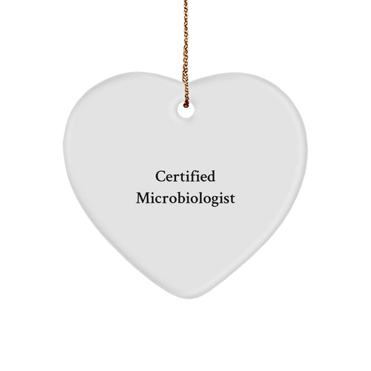 Microbiologist Gifts from Friends, Family, or Coworkers - Funny Quote Heart Ornament for Christmas - Image 1