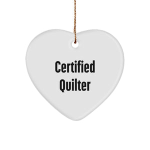 Funny Quilter Gifts from Friends and Family - Heart Ornament for Certified Quilter, Christmas Unique Gifts - Image 1