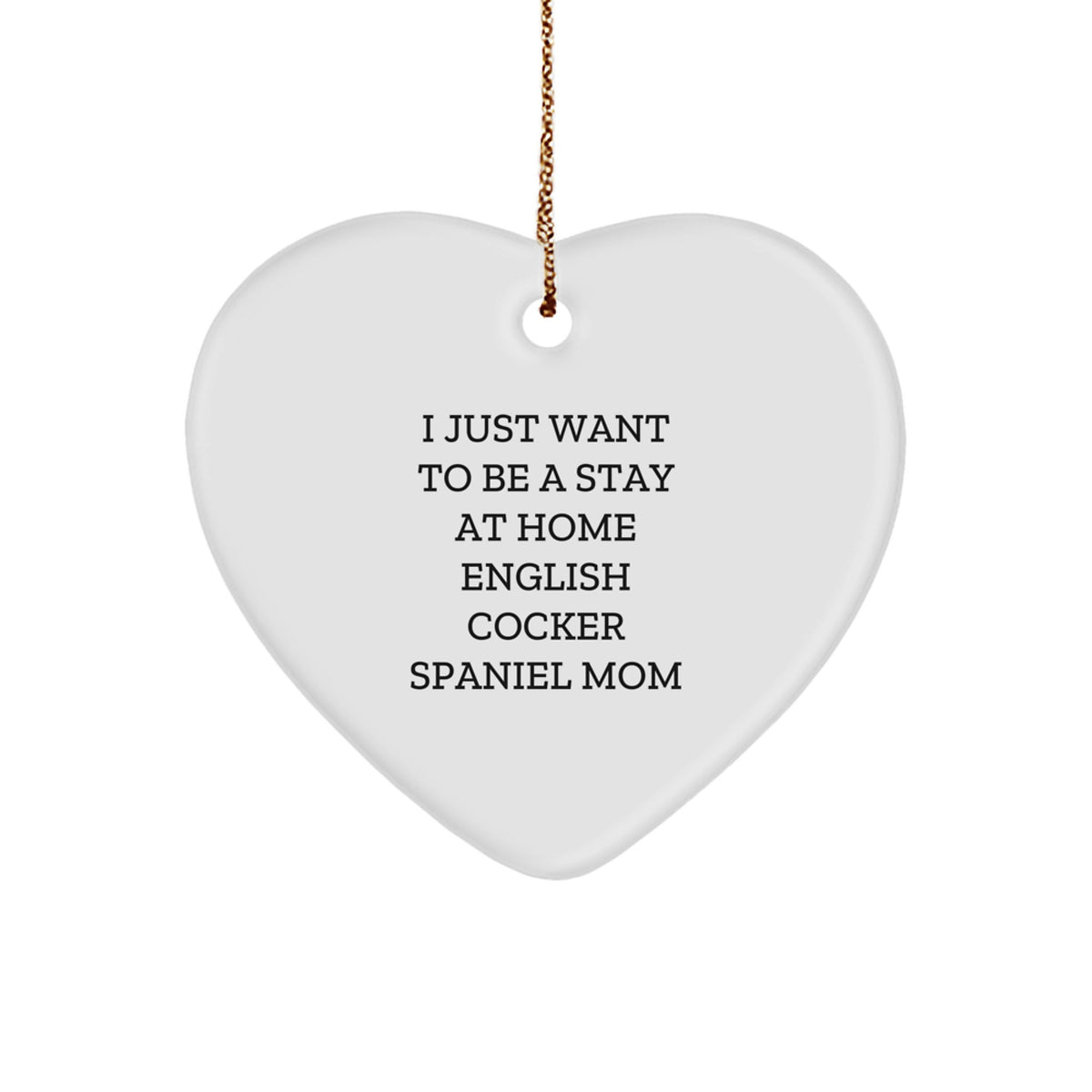 Funny English Cocker Spaniel Dog Mom Gift, Heart Ornament for Mom's Love, Christmas Unique Gifts from Friends and Family - Image 1