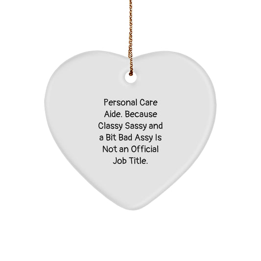 Funny Christmas Unique Gifts for Personal Care Aide Friends - Heart Ornament with a Twist, Gifts from Friends and Family - Image 1