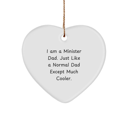 Funny Minister Dad Quotes Heart Ornament Gifts from Men to Minister Friends and Family Christmas Unique Gifts - Image 1