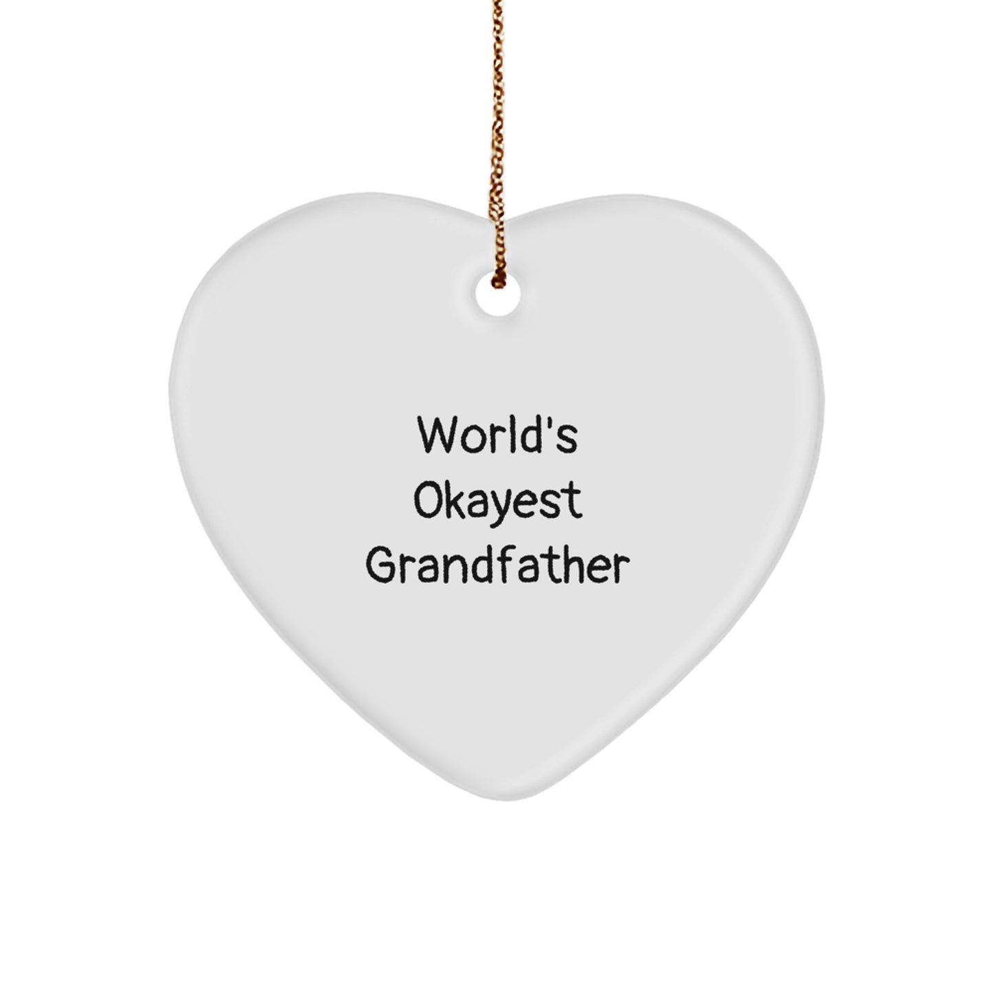Funny Grandfather Heart Ornament Gifts for Men, World's Okayest Grandfather Quote, Christmas Unique Gifts from Family - Image 1