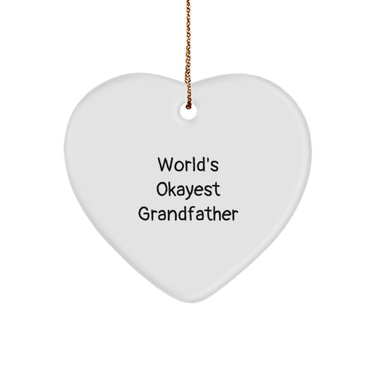 Funny Grandfather Heart Ornament Gifts for Men, World's Okayest Grandfather Quote, Christmas Unique Gifts from Family - Image 1