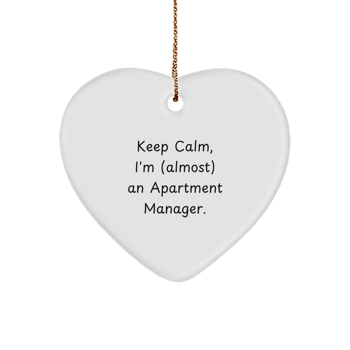 Novelty Keep Calm Apartment Manager Christmas Ornament for Friends Gift - Image 1