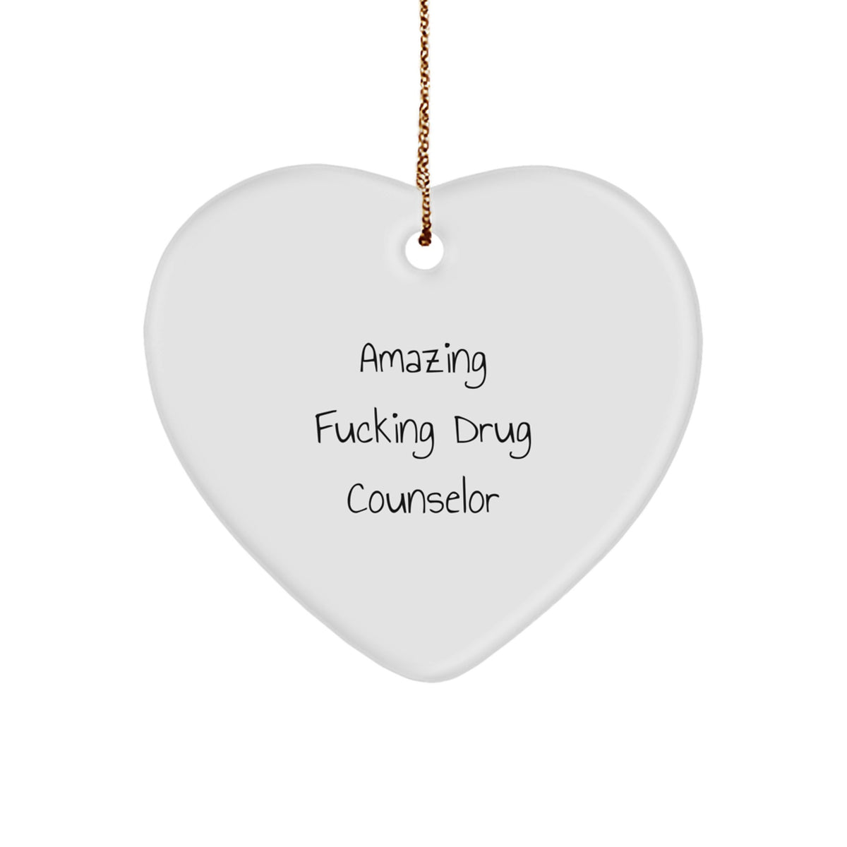 Drug Counselor Amazing F***ing Christmas Ornament Keepsake for Him Gift - Image 1