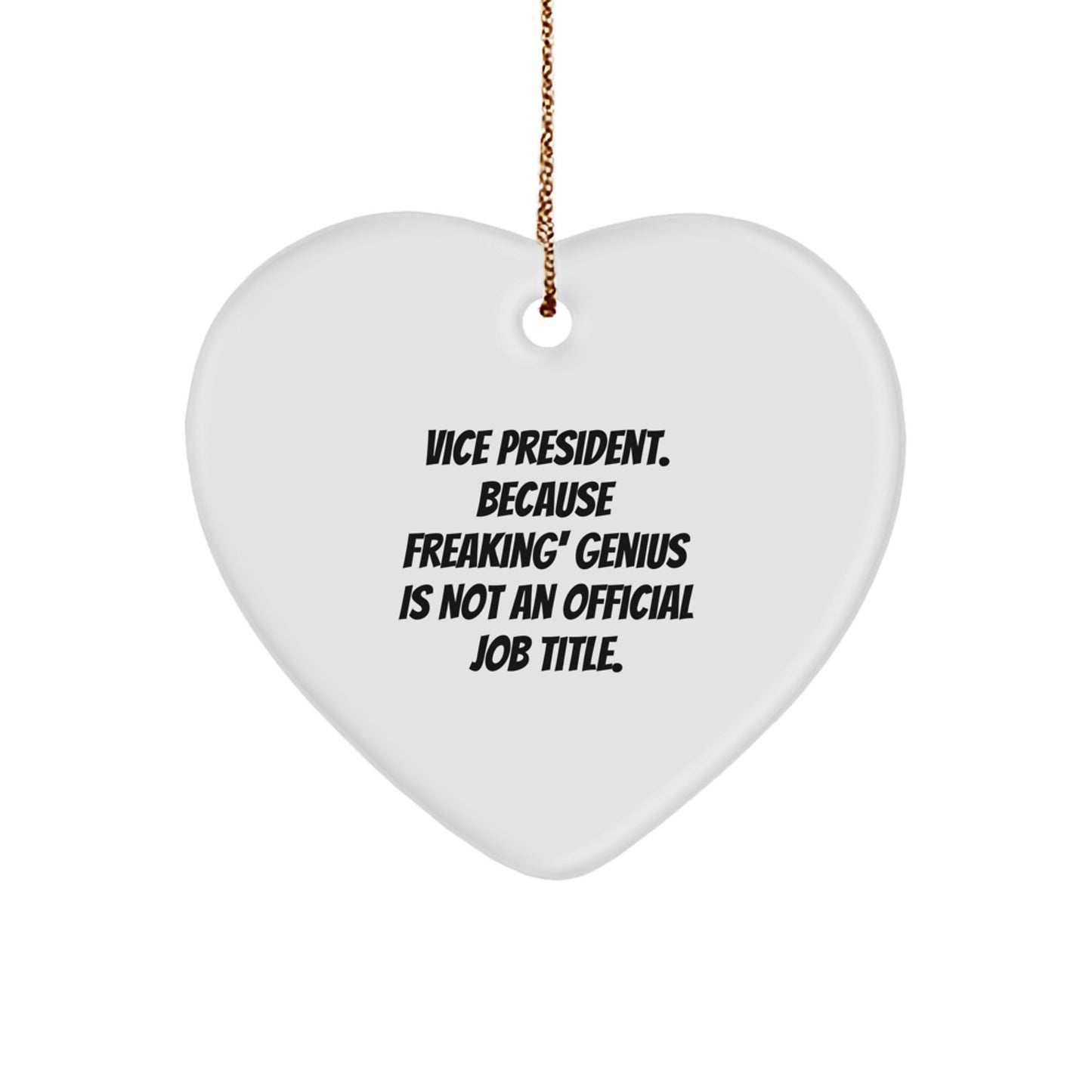 Funny Vice President Gifts from Friends for Christmas, Inspirational Heart Ornament with Quote, Unique Gifts for Him or Her - Image 1