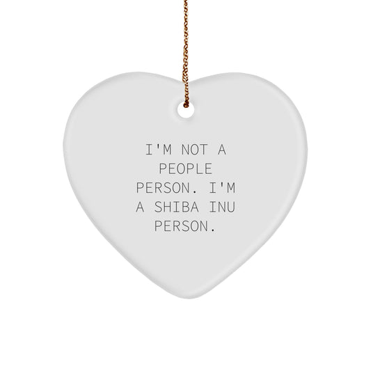 Shiba Inu Dog Heart Ornament, Funny Quote Gifts for Friends, Family, Coworkers, I'm Not A People Person. I'm A Shiba Inu Person., Christmas Unique Gifts - Image 1