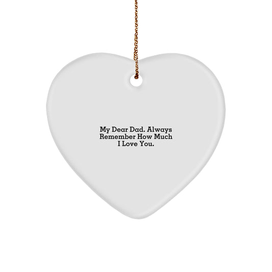 Heartfelt Dad Gifts from Family - 'My Dear Dad' Quote, Christmas Ornament for Men, Unique Present for Fathers - Image 1