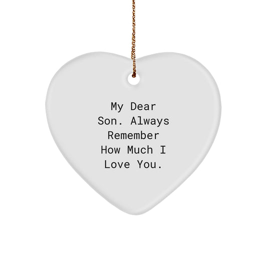 My Dear Son's Heartfelt Christmas Unique Gift, 'Always Remember How Much I Love You' Heart Ornament, Gifts from Family to Son - Image 1