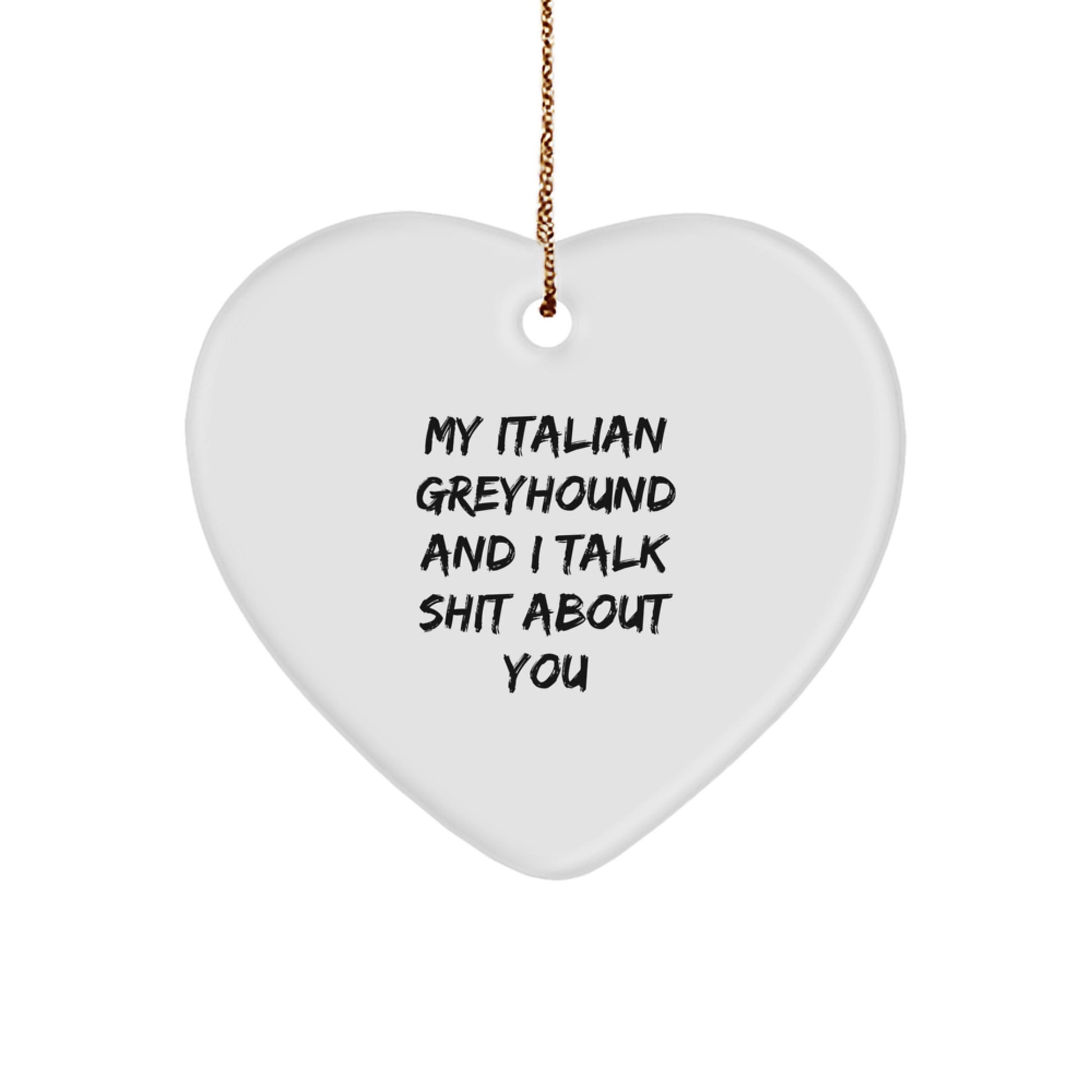Italian Greyhound Dog Lovers Funny Heart Ornament Gifts from Men, Gifts for Italian Greyhound Dog Friends, Christmas Unique - Image 1