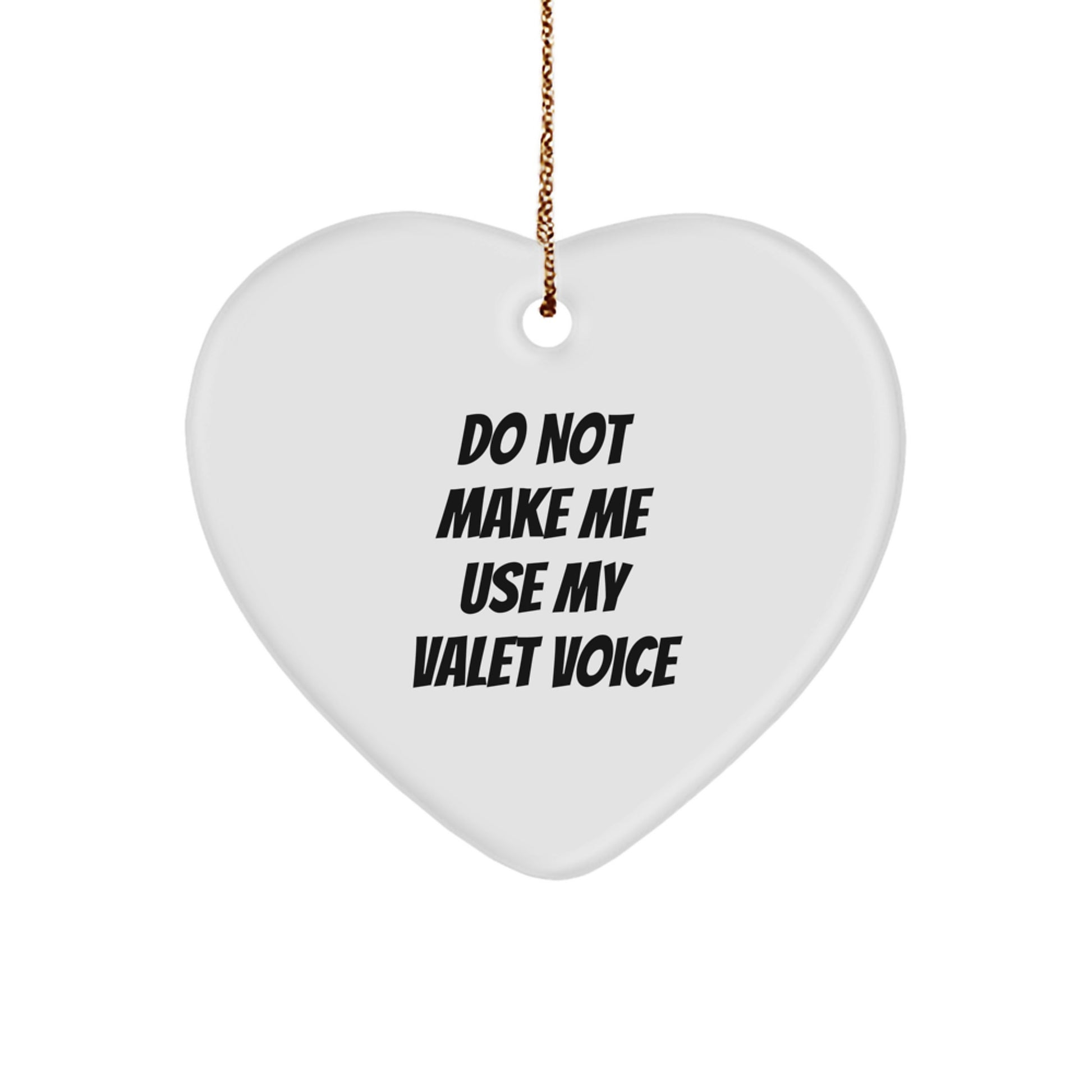 Funny Valet Gifts from Friends, Heart Ornament for Valet, Funny Christmas Unique Gifts for Him - Image 1