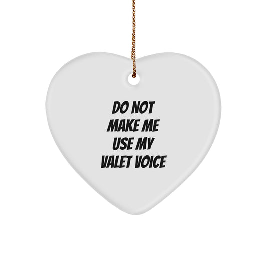 Funny Valet Gifts from Friends, Heart Ornament for Valet, Funny Christmas Unique Gifts for Him - Image 1
