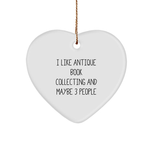 Antique Book Collecting Gifts from Friends for Antique Book Lovers, Heart Ornament with Funny Quote, Christmas Unique Present for Men - Image 1