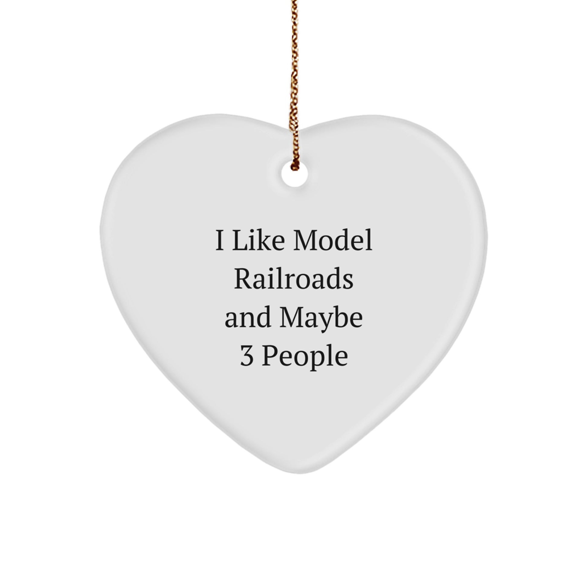 I Like Model Railroads, Heart Ornament Gifts from Men, Gifts for Model Railroads Enthusiasts, Christmas Unique - Image 1