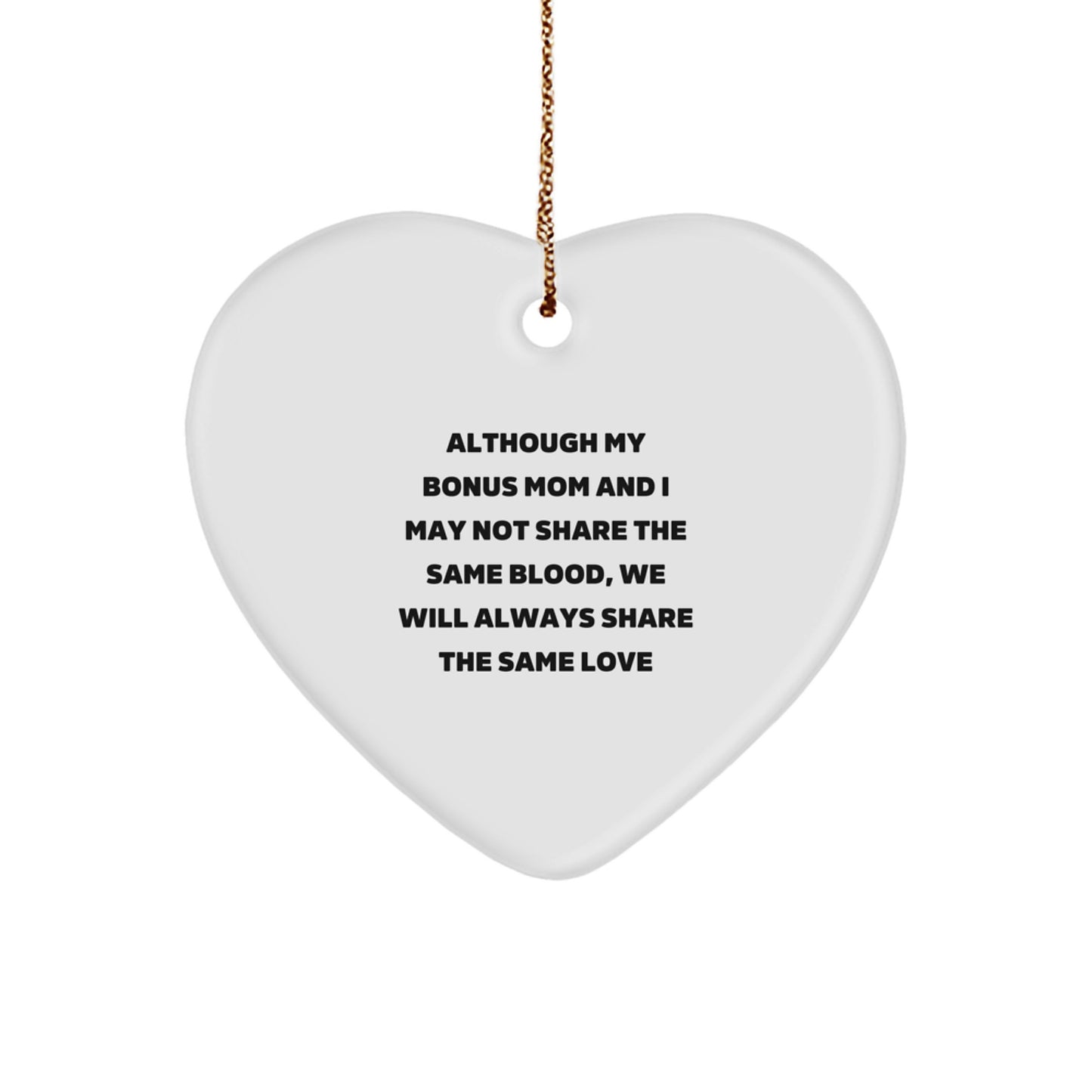 Gifts from Men to Bonus Mom - Heart Ornament with Inspirational Quote, Christmas Unique Gifts for Women, Family, and Friends - Image 1