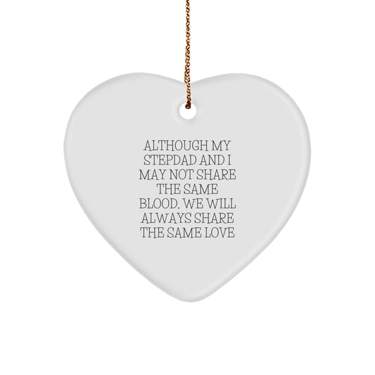 Sweet Stepdad Gifts from Family for Christmas - Heart Ornament with Inspirational Quote - Image 1