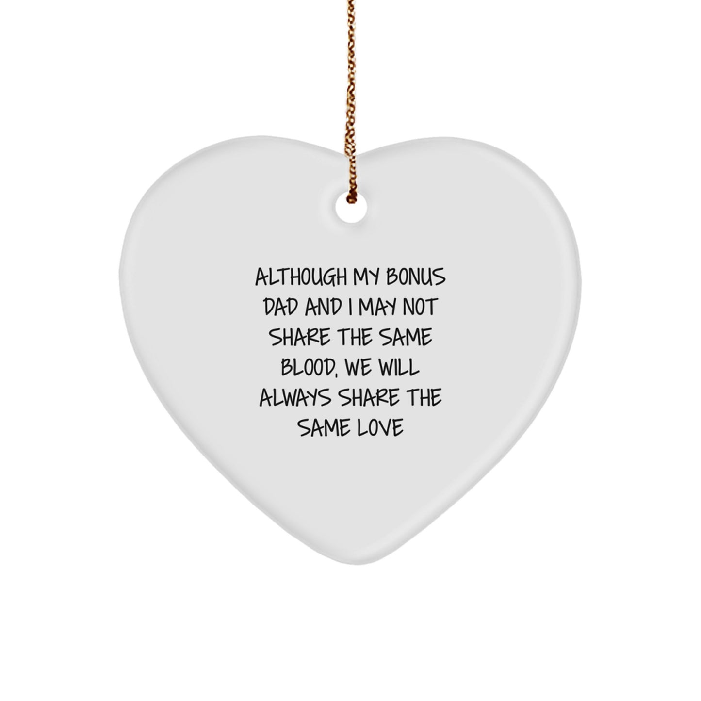 Funny Bonus Dad Gifts from Men to Bonus Dad - Christmas Unique Heart Ornament with Inspirational Quote - Image 1