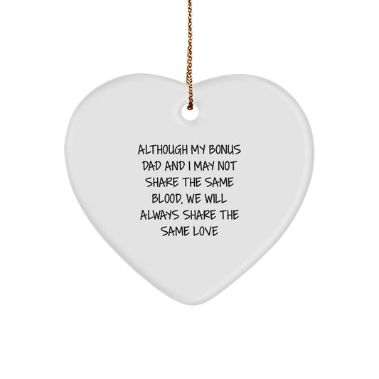 Funny Bonus Dad Gifts from Men to Bonus Dad - Christmas Unique Heart Ornament with Inspirational Quote - Image 1