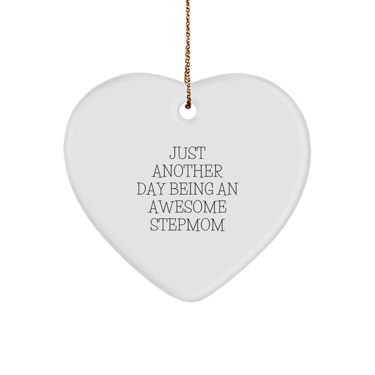Stepmom Gifts from Men, Stepmom Heart Ornaments for Christmas, Funny Quote 'Just Another Day Being An Awesome Stepmom', White Heart Shaped Ornament, Gift for Stepmom - Image 1