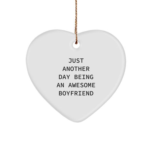 Funny Sweetheart Gifts from Men - Just Another Day Being An Awesome Sweetheart Heart Ornament, Perfect for Christmas - Image 1