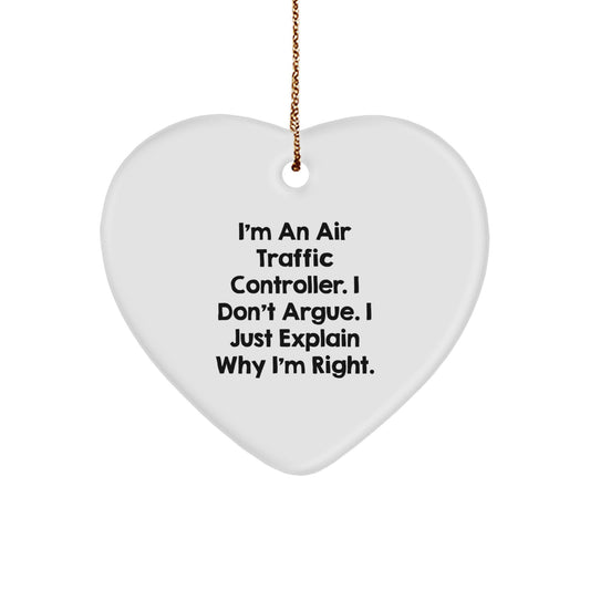 Funny Air Traffic Controller Quote Heart Ornament Gifts for Men from Friends, Unique Christmas Memorable Presents for Air Traffic Controller Lovers - Image 1