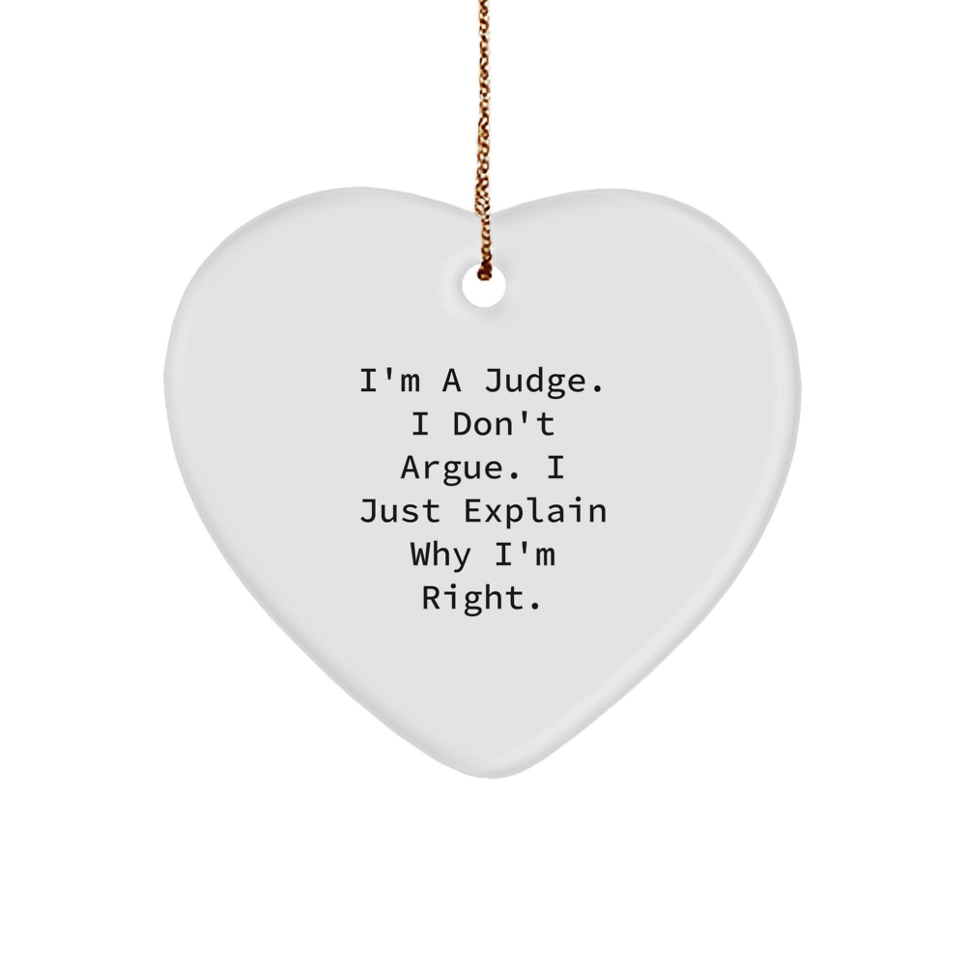 Funny Judge Heart Ornament Gifts for a Judge Friend or Family Member Christmas Unique Present Idea - Image 1
