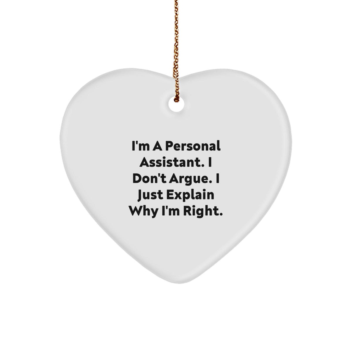 Funny Personal Assistant Gifts from Friends and Family - Heart Ornament for Christmas Unique Presents for Coworkers and Men - Image 1
