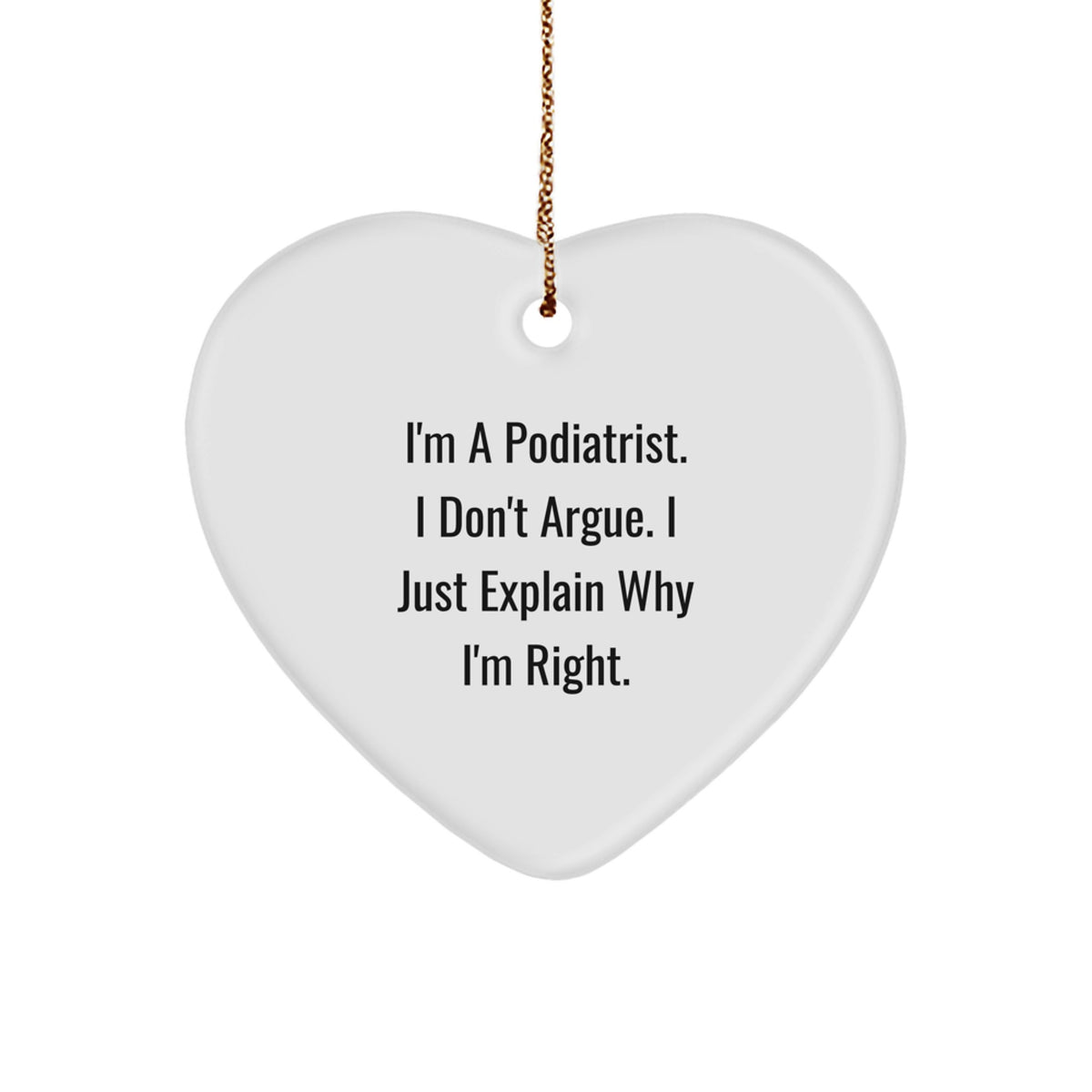 Funny Podiatrist Gifts for Men, Unique Christmas Unique Gifts from Friends and Family, Heart Ornament with Sublimation Print - Image 1