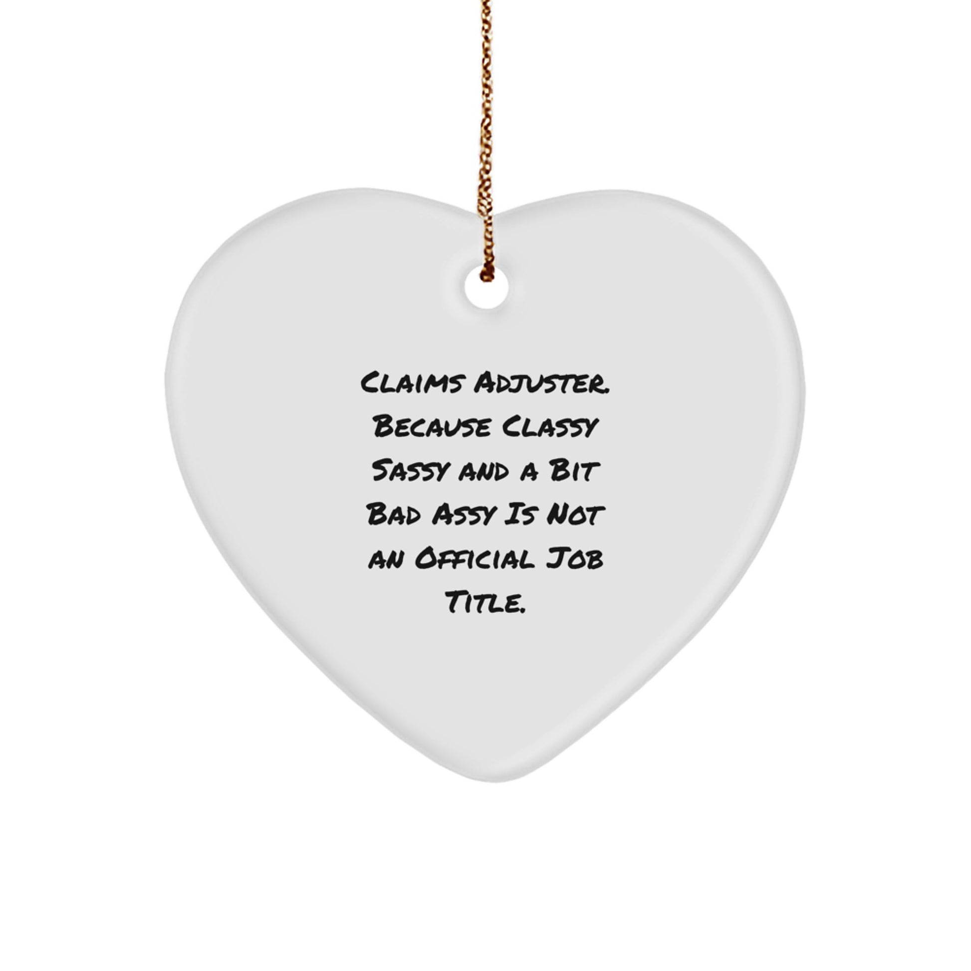Funny Claims Adjuster Heart Ornament, Gifts from Coworkers, Perfect for Claims Adjuster Christmas Unique Gifts - Image 1