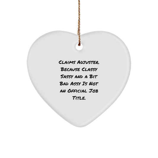 Funny Claims Adjuster Heart Ornament, Gifts from Coworkers, Perfect for Claims Adjuster Christmas Unique Gifts - Image 1