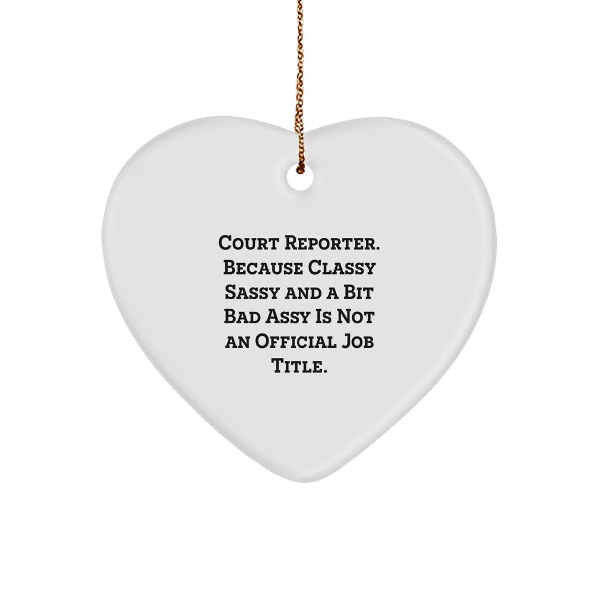 Funny Court Reporter Gifts from Friends, Heart Ornament for Court Reporter, Christmas Unique Gifts for Court Reporter Men Women - Image 1