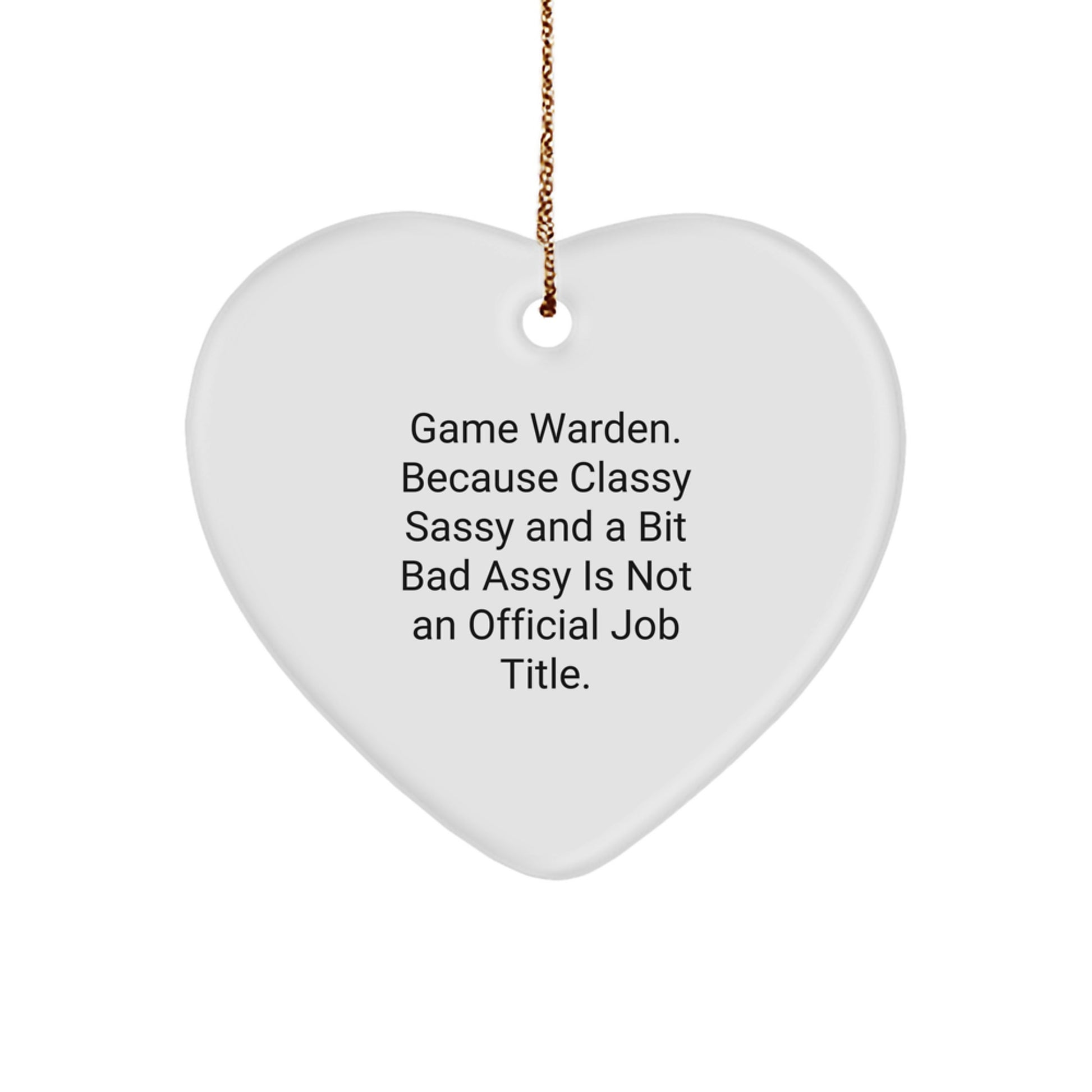 Funny Game Warden Heart Ornament, Game Warden Gifts from Men, Christmas Unique Gifts for Game Wardens - Image 1