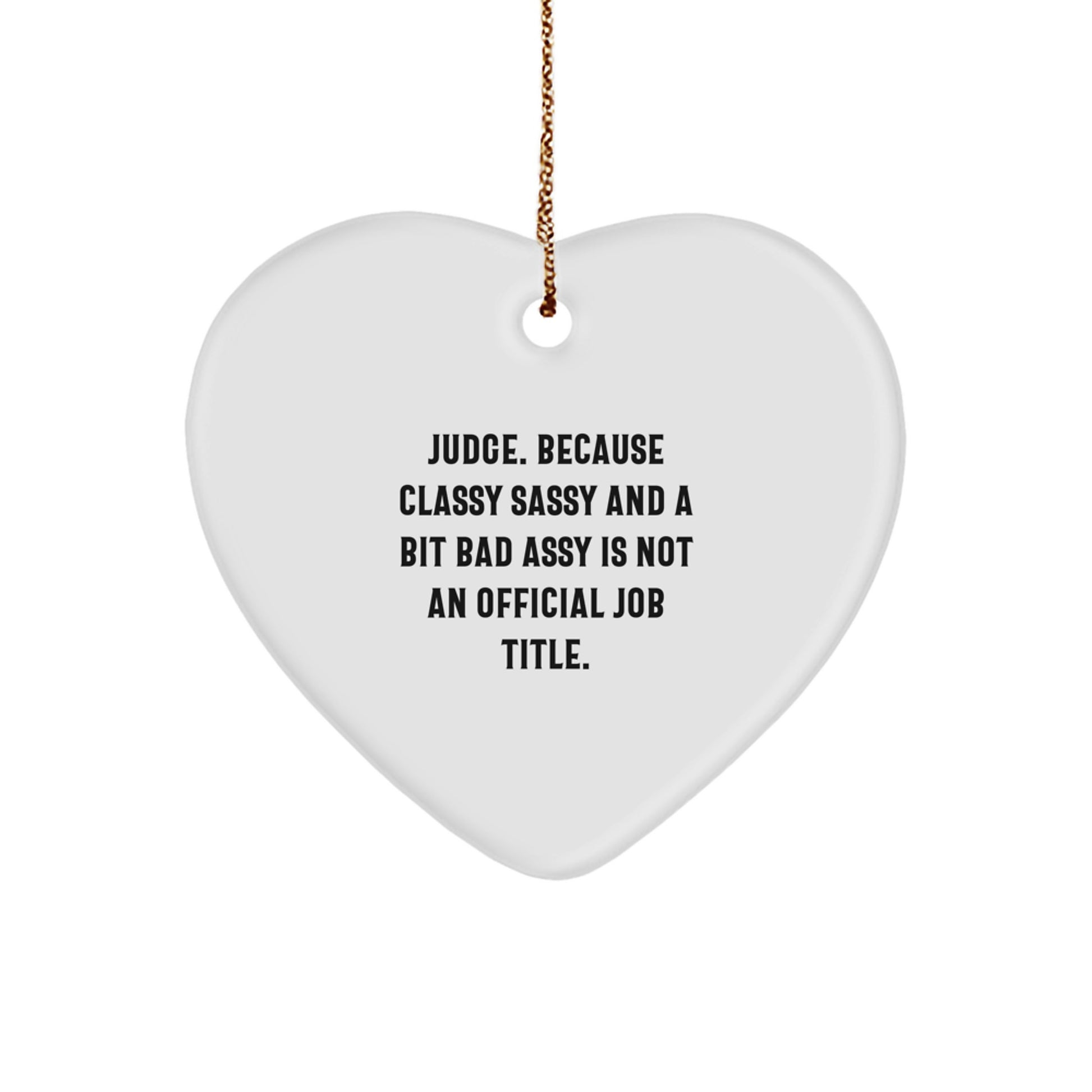 Funny Judge Heart Ornament Gifts from Friends to Men, Women, or Family for Christmas Unique - Image 1