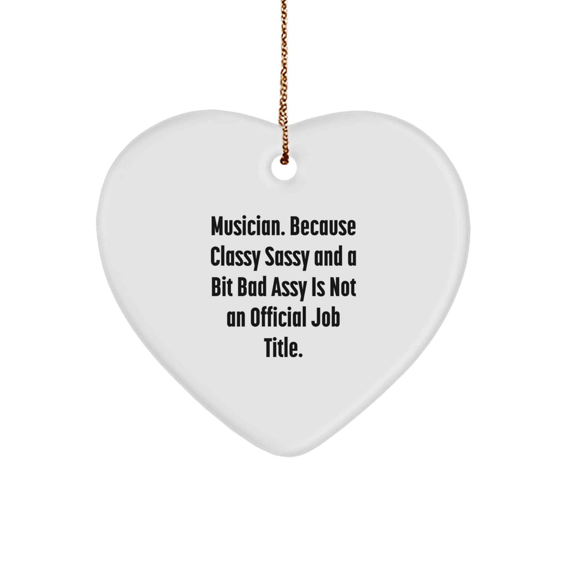 Funny Musician Gifts from Friends - Heart Ornament for Musician Men, Women, and Coworkers - Christmas Unique Decorations - Image 1